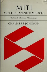Cover of MITI and the Japanese Miracle